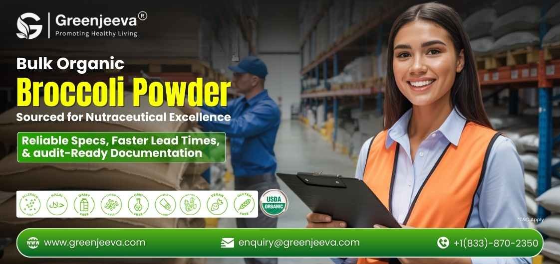 Organic Broccoli Powder in the USA: A Guide to Bulk Sourcing & Local Supplier Advantages